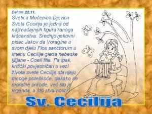 Datum 22 11 Svetica Muenica Djevica Sveta Cecilija