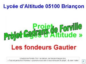 Lyce dAltitude 05100 Brianon Projet Horloges dAltitude Les