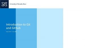 Introduction to Git and Github Fall 2019 CS