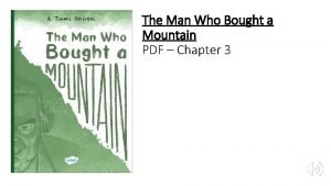 The man who bought a mountain answers