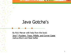 Java gotchas