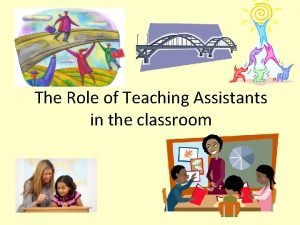Role of a teaching assistant