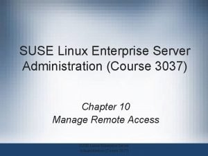 SUSE Linux Enterprise Server Administration Course 3037 Chapter
