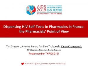 Dispensing HIV SelfTests in Pharmacies in France the