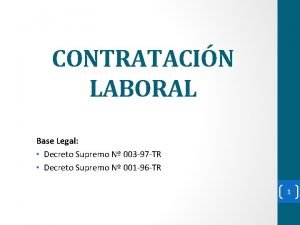 CONTRATACIN LABORAL Base Legal Decreto Supremo N 003