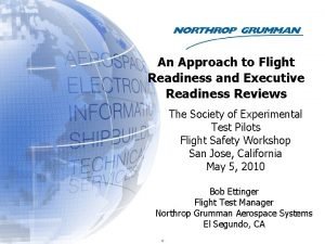 An Approach to Flight Readiness and Executive Readiness