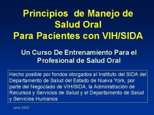 Principios de Manejo de Salud Oral Para Pacientes