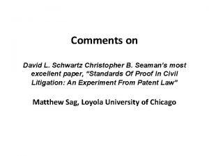 Comments on David L Schwartz Christopher B Seamans