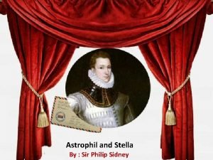 Astrophil and Stella By Sir Philip Sidney Loving