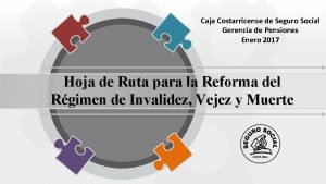 Caja Costarricense de Seguro Social Gerencia de Pensiones