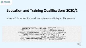 Education and Training Qualifications 20201 Nicola Ellis Jones