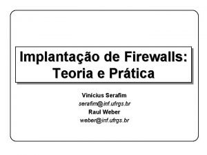 Implantao de Firewalls Teoria e Prtica Vincius Serafim