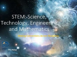 STEM Science Technology Engineering and Mathematics Making Connections