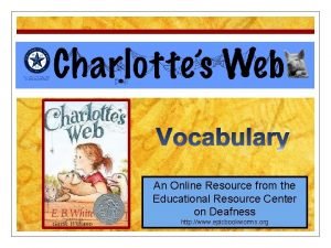 Charlottes Web An Online Resource from the Educational