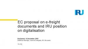 EC proposal on efreight documents and IRU position