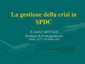 La gestione della crisi in SPDC IL MALE