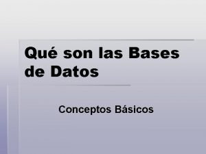 Bases de datos conceptos Bases de datos conceptos