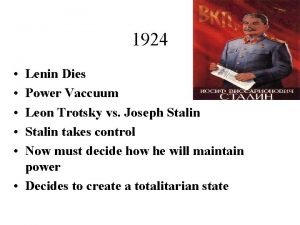 1924 Lenin Dies Power Vaccuum Leon Trotsky vs