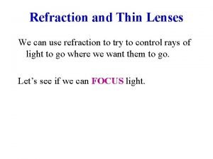 Refraction in thin lenses
