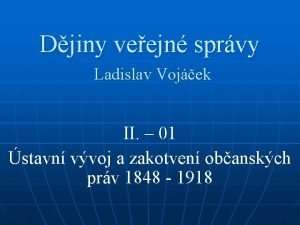 Djiny veejn sprvy Ladislav Vojek II 01 stavn