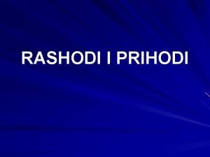 Rashodi i prihodi