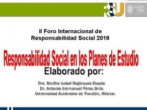 II Foro Internacional de Responsabilidad Social 2016 UADY