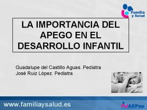 LA IMPORTANCIA DEL APEGO EN EL DESARROLLO INFANTIL