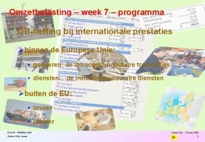 Omzetbelasting week 7 programma OBheffing bij internationale prestaties