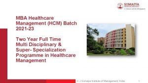 MBA Healthcare Management HCM Batch 2021 23 Two