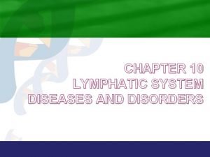 10 diseases of lymphatic system