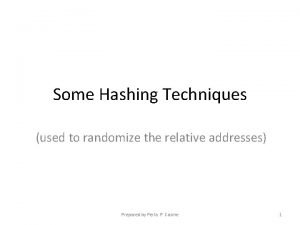 Some Hashing Techniques used to randomize the relative