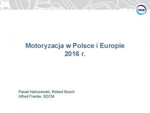 Motoryzacja w Polsce i Europie 2016 r Pawe