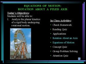 Equations of motion rotation about a fixed axis