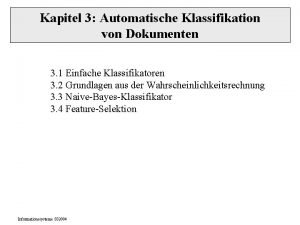 Kapitel 3 Automatische Klassifikation von Dokumenten 3 1