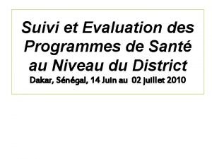 Suivi et Evaluation des Programmes de Sant au