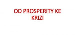 OD PROSPERITY KE KRIZI 1925 1929 NEJVT ROZMACH