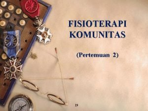 Fisioterapi komunitas adalah