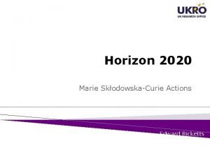 Horizon 2020 Marie SkodowskaCurie Actions University of Edinburgh