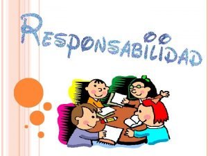 Ensear a los nios a ser responsables requiere