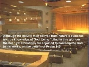 Although the natural man derives from natures evidence
