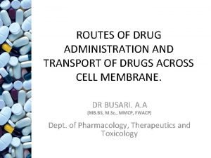 Local route of drug administration