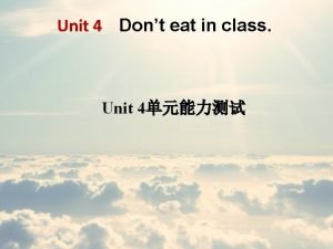 Dont eat in class