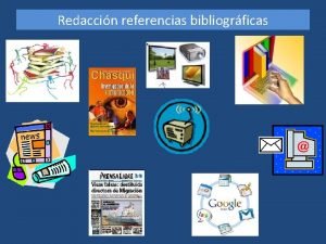Redaccin referencias bibliogrficas Libros y folletos Libros y