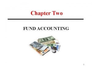 Objectives of fund accounting