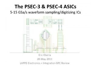 The PSEC3 PSEC4 ASICs 5 15 GSas waveform