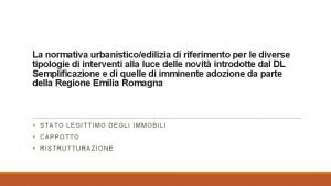 La normativa urbanisticoedilizia di riferimento per le diverse