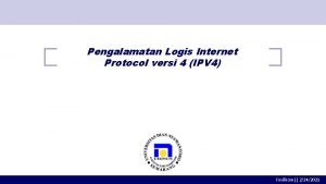 Pengalamatan Logis Internet Protocol versi 4 IPV 4