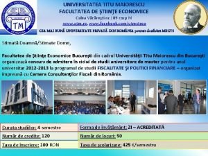 UNIVERSITATEA TITU MAIORESCU FACULTATEA DE TIINE ECONOMICE Calea