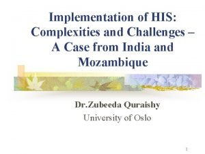 Implementation of HIS Complexities and Challenges A Case