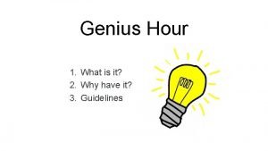 Genius 1 hour